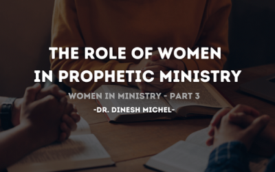 Women in Ministry ( Part 3 )