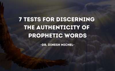 7 Tests for Discerning the Authenticity of Prophetic Words